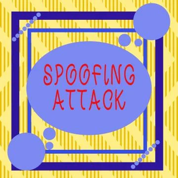 Text sign showing Spoofing Attack. Conceptual photo impersonation of a user Stock Illustration