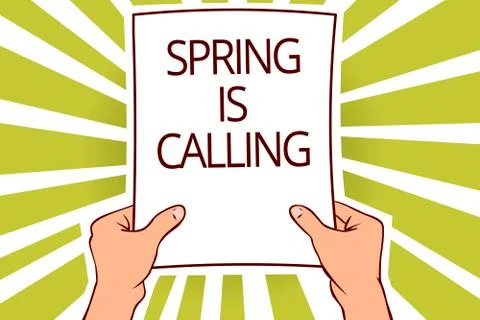 Text sign showing Spring Is Calling. Conceptual photo Time for flowers March  Stock Illustration
