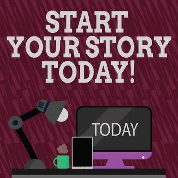 Text sign showing Start Your Story Today. Conceptual photo work hard on yourself Stock Illustration