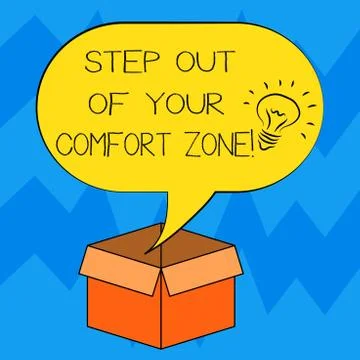 Text sign showing Step Out Of Your Comfort Zone. Conceptual photo Do different Stock Illustration