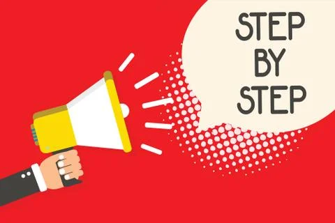 Text sign showing Step By Step. Conceptual photo Slow progress Road to success 스톡 일러스트