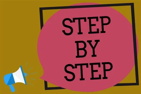 Text sign showing Step By Step. Conceptual photo Slow progress Road to success Stockillustratie