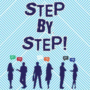 Text sign showing Step By Step. Conceptual photo Slow progress Road to success イラスト素材
