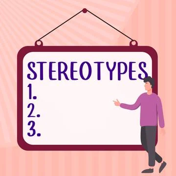 Text sign showing Stereotypes. Word Written on any thought widely adopted by Stock Illustration