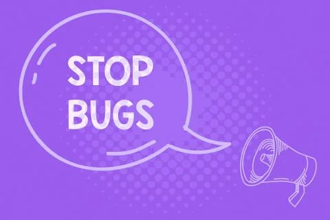 Text sign showing Stop Bugs. Conceptual photo Get rid an insect or similar small Stock Illustration