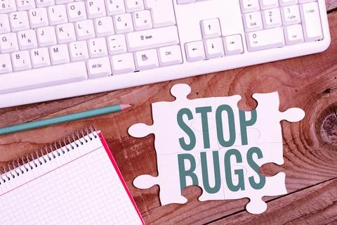 Text sign showing Stop Bugs. Business approach Get rid an insect or similar Stock Photos