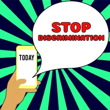 Text sign showing Stop Discrimination. Conceptual photo Prevent Illegal Stock Illustration