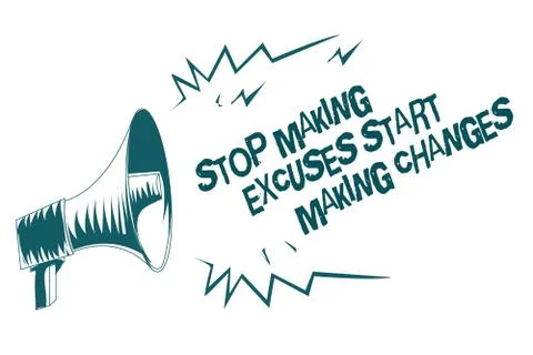 Text sign showing Stop Making Excuses Start Making Changes. Conceptual photo Do Illustrazione stock