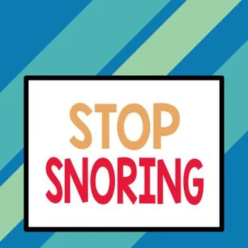 Text sign showing Stop Snoring. Conceptual photo noisy breathing during sleep Stock Illustration