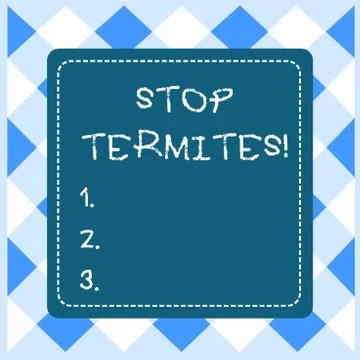 Text sign showing Stop Termites. Conceptual photo prevent a small tropical Stock Illustration