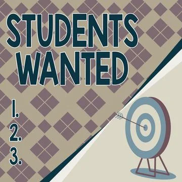 Text sign showing Students Wanted. Concept meaning list of things wishes or Stock Illustration