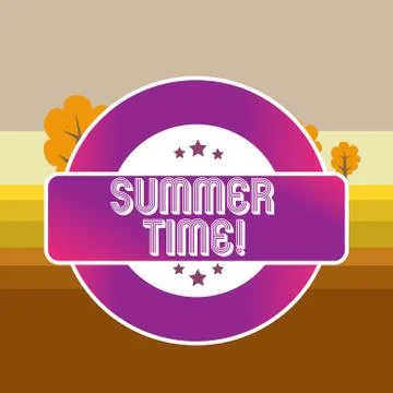 Text sign showing Summer Time. Conceptual photo achieve longer evening daylight Stock Illustration