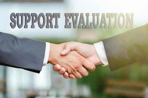 Text sign showing Support Evaluation. Word Written on Assisting process that Stock Photos