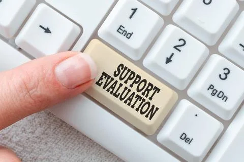Text sign showing Support Evaluation. Business approach Assisting process that Stock Photos