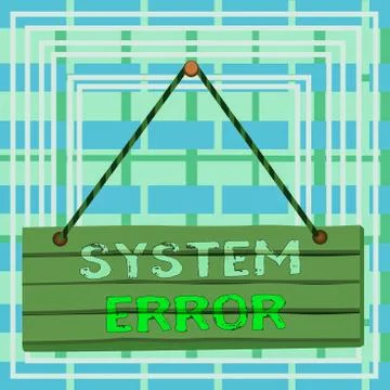 Text sign showing System Error. Conceptual photo instruction that is not Stock-Illustration