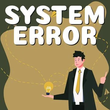 Text sign showing System Error. Concept meaning Technological failure Software Stock-Illustration