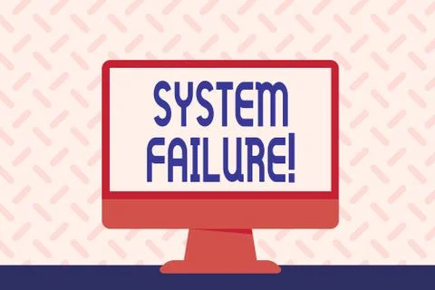 Text sign showing System Failure. Conceptual photo Occur because of a hardware 스톡 일러스트