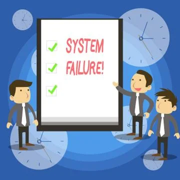 Text sign showing System Failure. Conceptual photo Occur because of a hardware Stock Illustration