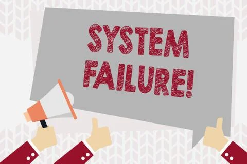 Text sign showing System Failure. Conceptual photo Occur because of a hardware Stock Illustration