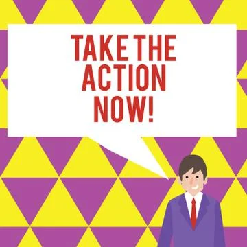 Text sign showing Take The Action Now. Conceptual photo Act Start Promptly 스톡 일러스트