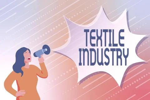 Text sign showing Textile Industry. Business approach production and Stock Illustration