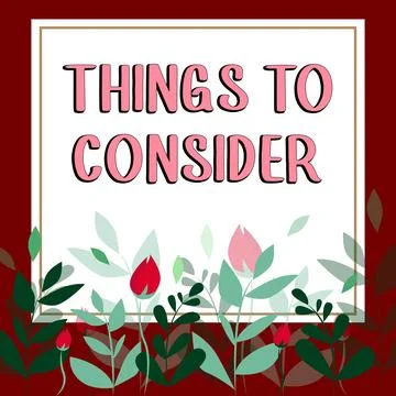 Text sign showing Things To Consider. Concept meaning list to check or do it Stock Illustration