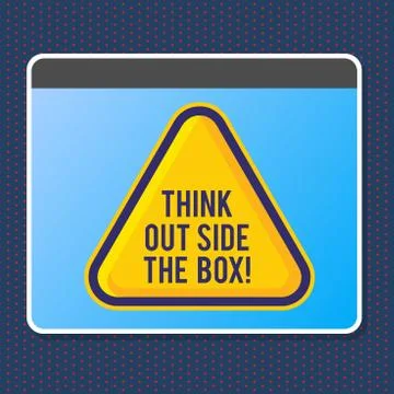Text sign showing Think Outside The Box. Conceptual photo Thinking of new and Stock Illustration
