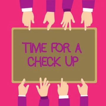 Text sign showing Time For A Check Up. Conceptual photo a Thorough Examinatio Illustrazione stock