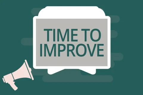 Text sign showing Time To Improve. Conceptual photo telling someone to develop Stock Illustration