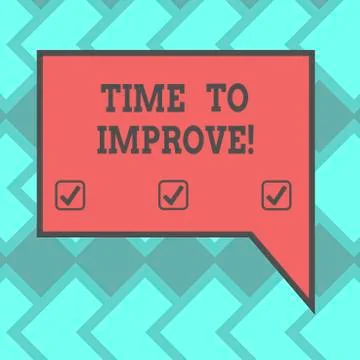 Text sign showing Time To Improve. Conceptual photo Telling someone to develop 스톡 일러스트