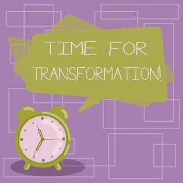 Text sign showing Time For Transformation. Conceptual photo Phase for dramatic Stock-Illustration