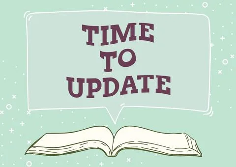 Text sign showing Time To Update. Word for System software update for Stock Illustration