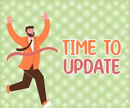 Text sign showing Time To Update, Business idea System software update for en 库存插图