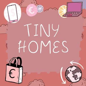 Text sign showing Tiny Homes. Conceptual photo houses contain one room only or イラスト素材