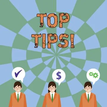 Text sign showing Top Tips. Conceptual photo small but particularly useful piece Stock Illustration