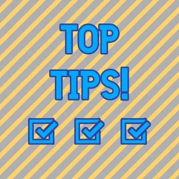 Text sign showing Top Tips. Conceptual photo small but particularly useful Stock Illustration