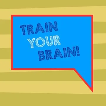 Text sign showing Train Your Brain. Conceptual photo Educate yourself get new Stock Illustration