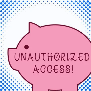 Text sign showing Unauthorized Access. Conceptual photo use of a computer or Illustrazione stock