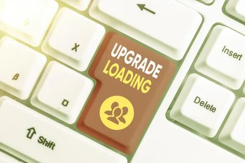 Text sign showing Upgrade Loading. Conceptual photo advancement of applications 库存照片