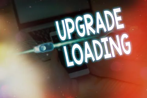 Text sign showing Upgrade Loading. Conceptual photo advancement of applications 库存照片