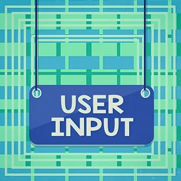 Text sign showing User Input. Conceptual photo Any information or data that is Stock Illustration