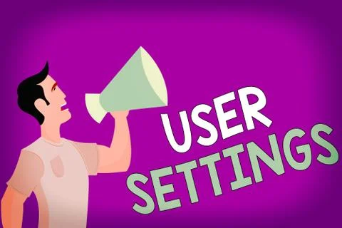 Text sign showing User Settings. Conceptual photo Configuration of appearance 스톡 일러스트