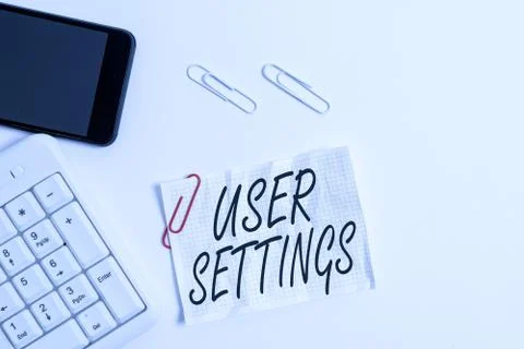 Text sign showing User Settings. Conceptual photo Configuration of appearance Stock Photos