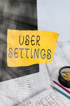 Text sign showing User Settings. Conceptual photo Configuration of appearance Stock Photos