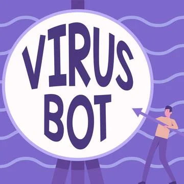 Text sign showing Virus Bot. Business showcase malicious selfpropagating malware Stock Illustration