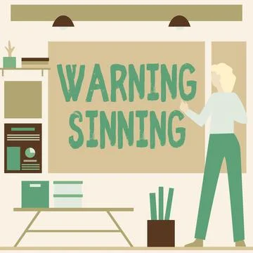 Text sign showing Warning Sinning. Concept meaning stop the action which is Stock Illustration