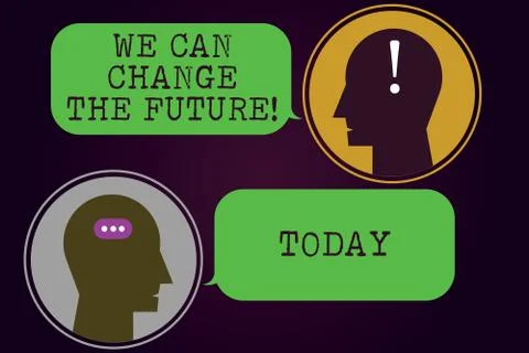 Text sign showing We Can Change The Future. Conceptual photo Make actions Stock Illustration