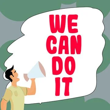 Text sign showing We Can Do It. Business showcase see yourself as powerful Stock Illustration