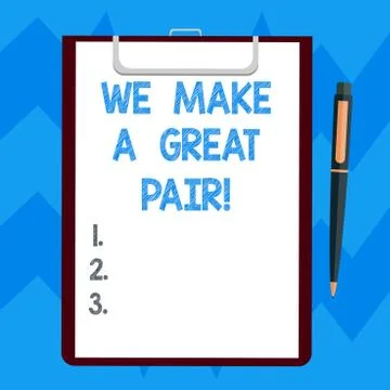 Text sign showing We Make A Great Pair. Conceptual photo Perfect couple or team Ilustração Stock