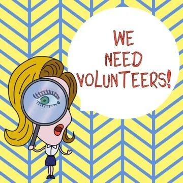 Text sign showing We Need Volunteers. Conceptual photo someone who does work Stock Illustration